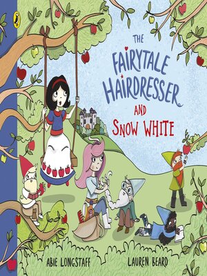 cover image of The Fairytale Hairdresser and Snow White
